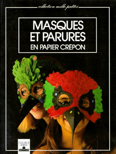 Masques Et Parures - En Papier Crepon