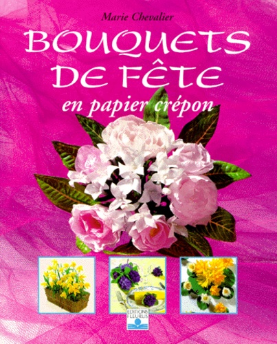 Bouquets De Fete - En Papier Crépon