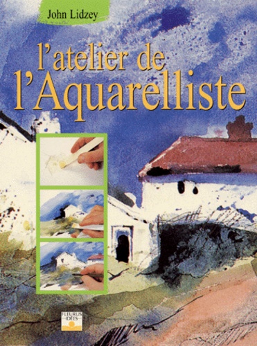 L'atelier De L'aquarelliste