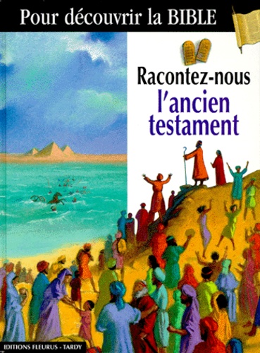 Racontez-Nous L'ancien Testament
