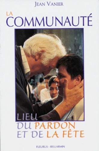 La Communaute - Lieu Du Pardon Et De La Fete