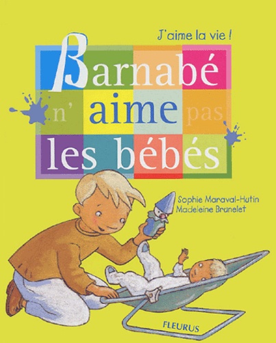 Barnabé N'aime Pas Les Bébés