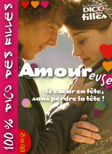 Amoureuse - Le Coeur En Fête, Sans Perdre La Tête