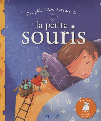 Les Plus Belles Histoires De La Petite Souris