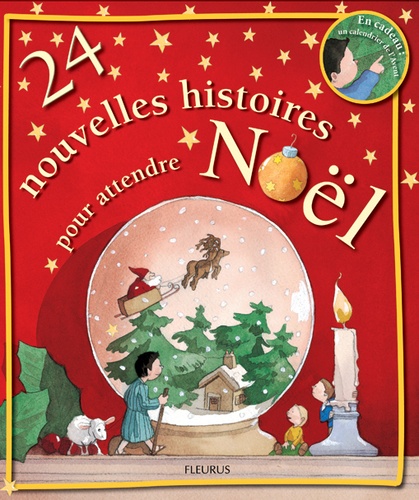 24 Nouvelles Histoires Pour Attendre Noël