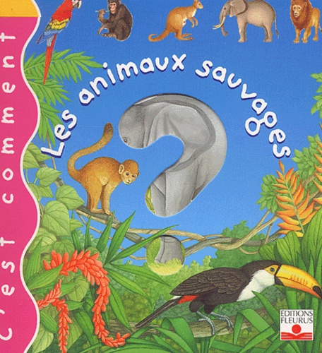 Les Animaux Sauvages