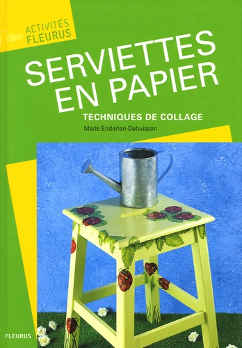 Serviettes En Papier - Techniques De Collage