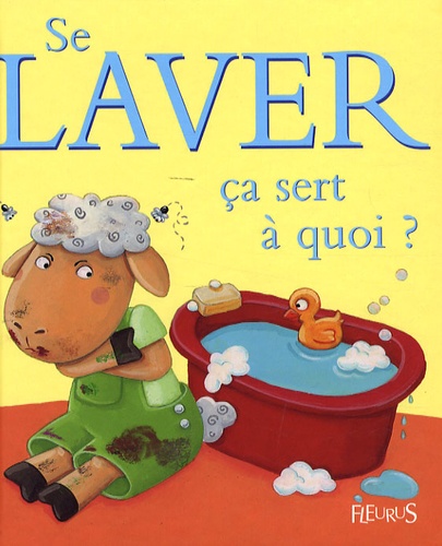 Se Laver Ça Sert À Quoi ?