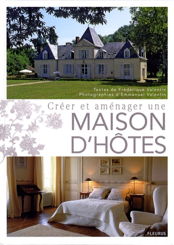 Créer Et Aménager Une Maison D'hôtes