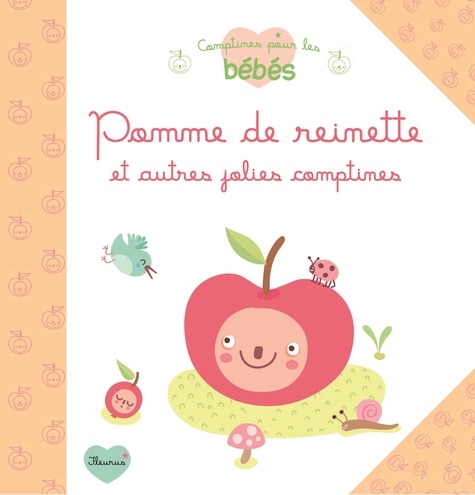 Pomme De Reinette Et Autres Jolies Comptines