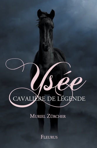 Ysée, Cavalière De Légende Tome 1 - Bienvenue A Ghorse Highschool