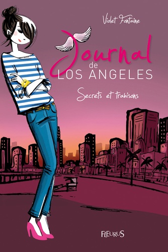 Journal De Los Angeles - Tome 3 - Secrets Et Trahisons
