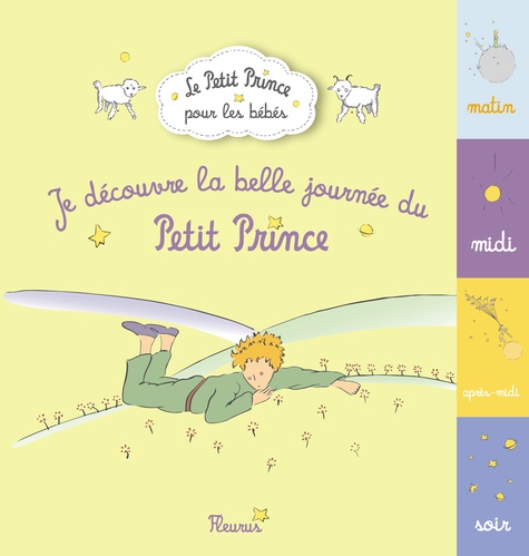 Je Découvre La Belle Journée Du Petit Prince