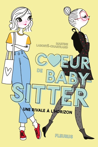 Coeur De Baby-Sitter Tome 2 - Une Rivale À L'horizon