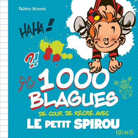 1 000 Blagues De Cour De Récré Avec Le Petit Spirou