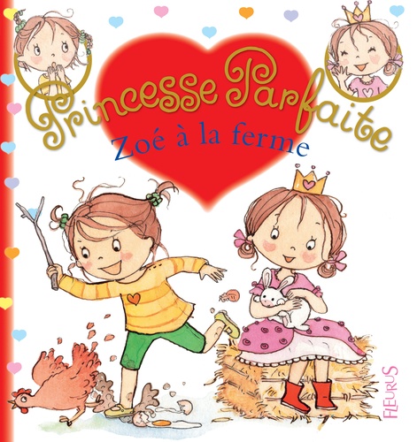 Princesse Parfaite - Tome 24 - Zoé À La Ferme