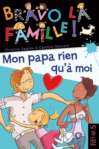 Mon Papa Rien Qu'à Moi