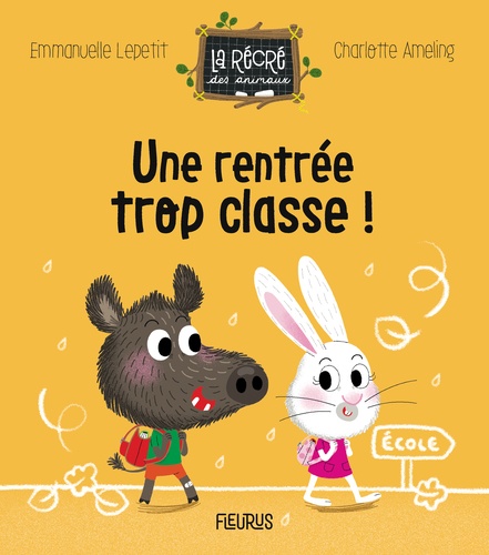 Une Rentrée Trop Classe !