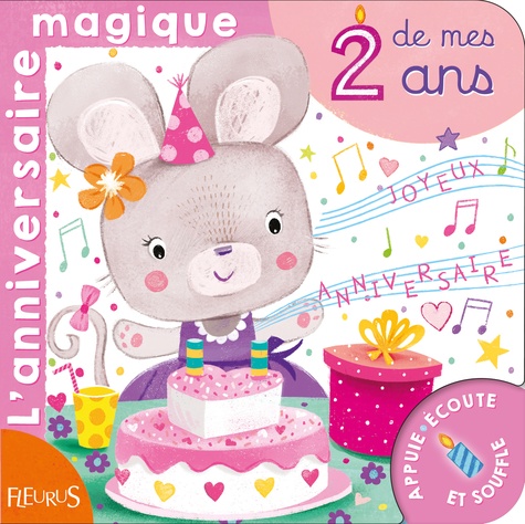 L'anniversaire Magique De Mes 2 Ans
