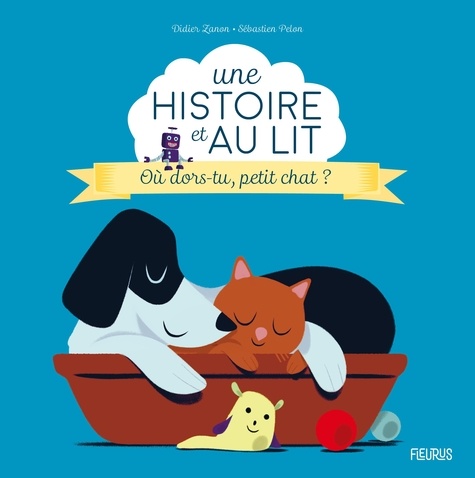 Où Dors-Tu, Petit Chat ?