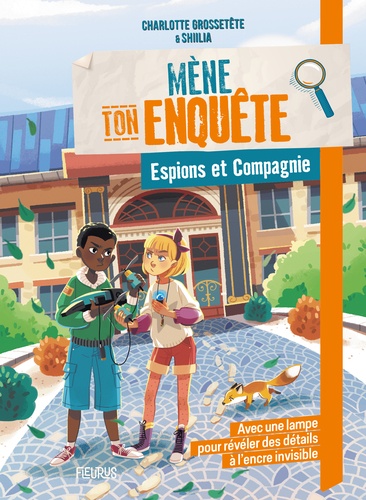 Mène Ton Enquête Espions Et Compagnie