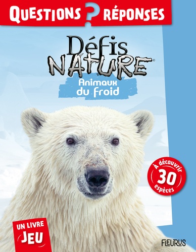 Animaux Du Froid - Questions ? Réponses