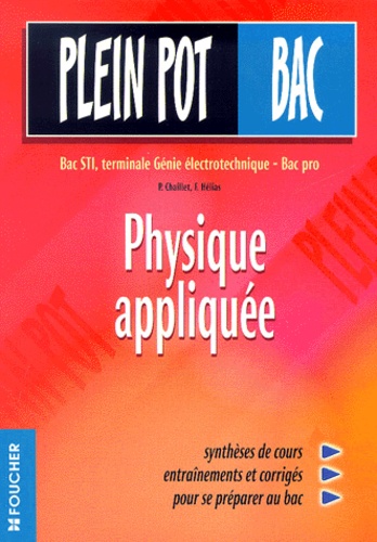 Physique Appliquée Bac Sti/Terminale Génie Électrotechnique/Bac Pro