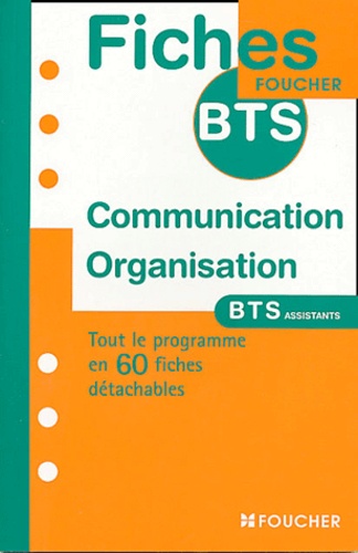 Communication-Organisation Bts Assistants De Direction, De Gestion Pme-Pmi, Secrétaire Trilingue