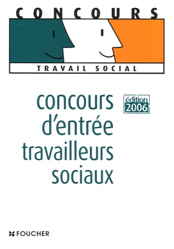 Concours D'entrée Travailleurs Sociaux - Edition 2006