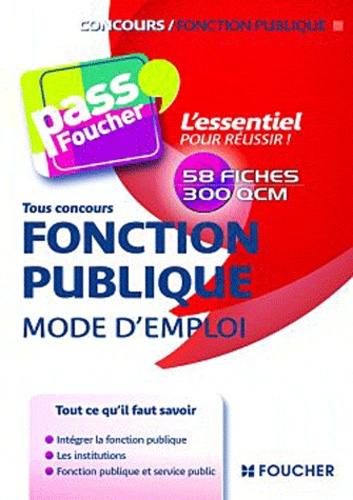 Fonction Publique, Mode D'emploi - Concours Fonction Publique