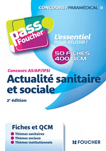 Actualité Sanitaire Et Sociale - Concours As/Ap/Ifsi