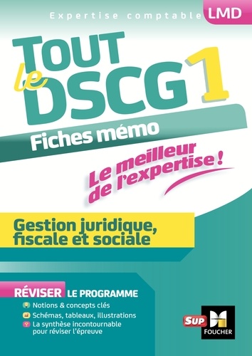 Tout Le Dscg 1 Gestion Juridique Fiscale Et Sociale - Mémos