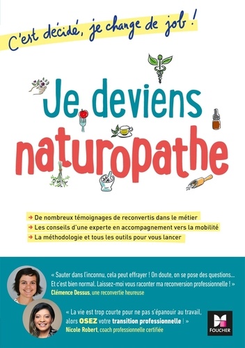 Je Deviens Naturopathe ! - C'est Décidé, Je Change De Job !