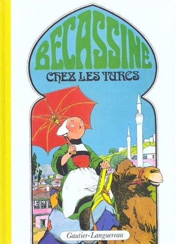 Bécassine Tome 7 - Bécassine Chez Les Turcs