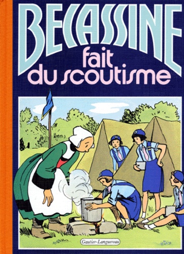 Bécassine Tome 22 - Bécassine Fait Du Scoutisme
