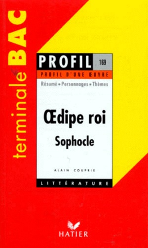 Oedipe Roi (Entre 430 Et 420 Av J-C), Sophocle