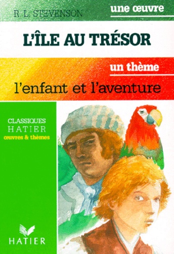 L'ile Au Tresor Stevenson - L'enfant Et L'aventure