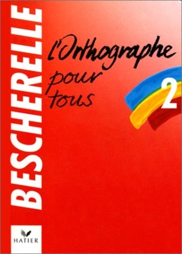 L'orthographe Pour Tous