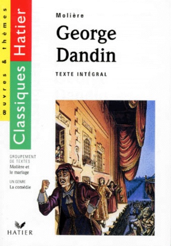 George Dandin - Le Mariage Chez Molière