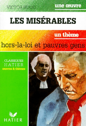 Les Miserables - Hors-La-Loi Et Pauvres Gens