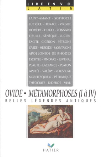Ovide, Métamorphoses (I À Iv) - Belles Légendes Antiques