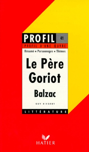 Le Pere Goriot (1835), Balzac
