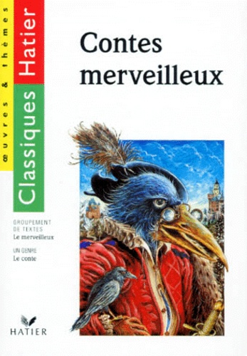 Les Contes Merveilleux - Le Merveilleux