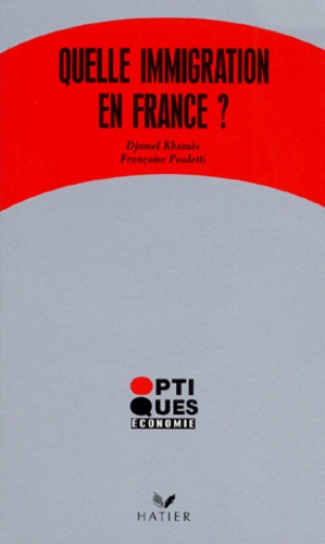 Quelle Immigration En France?