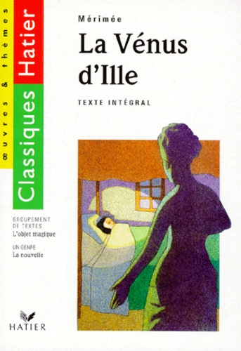 La Venus D'ille - L'objet Magique, La Nouvelle