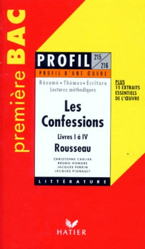 Les Confessions (1765-1770), Rousseau - Livres 1 À 4