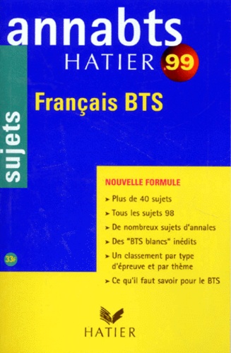 Francais Bts - Sujets 1999, Nouvelle Formule