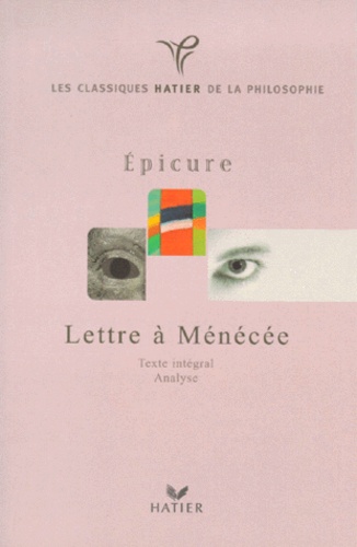 Lettre À Ménécée", Épicure