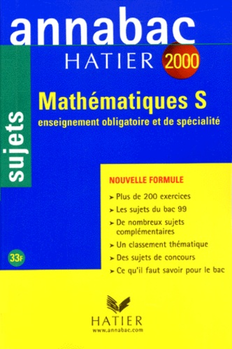 Mathématiques Bac S Enseignment Obligatoire Et De Spécialité - Sujets, Édition 2000