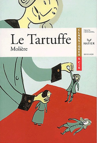 Le Tartuffe Ou L'imposteur